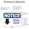 Signmission Towel Drop (Down Arrow) Sign With Symbol, 10 in W x Rectangle, Vinyl Decal OS-2PACK-NS-D-710-L-18705 - alternate 6